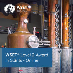 Niveau 2 diplôme WSET® en spiritueux - Formation à distance - examen le 21.10.2026 - clotûre des inscriptions le 20.09.2026